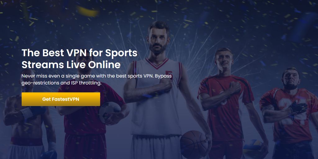 sports streaming VPN