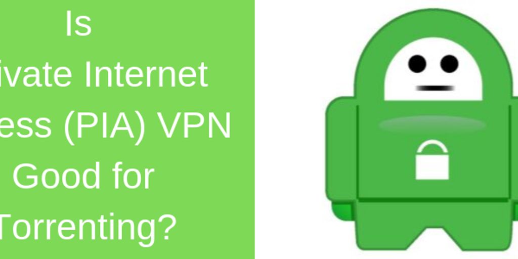 VPN for torrenting